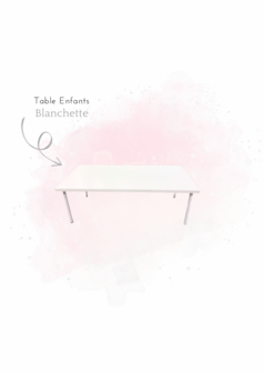 Table enfant &#039;&#039;Blanchette&#039;&#039;